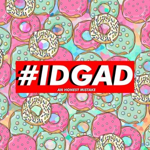 An Honest Mistake – #IDGAD (Single)